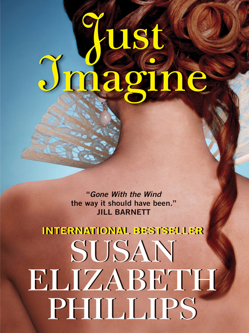 Title details for Just Imagine by Susan Elizabeth Phillips - Available